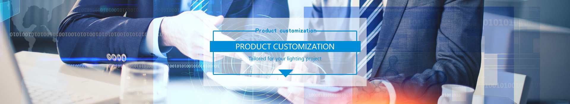 Customization
